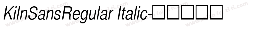 KilnSansRegular Italic字体转换